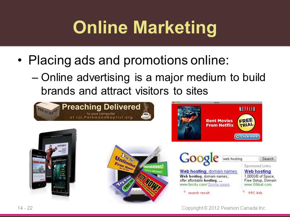 Online Marketing Placing ads and promotions online: