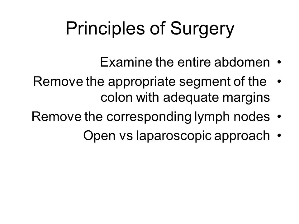 Principles of Surgery Examine the entire abdomen