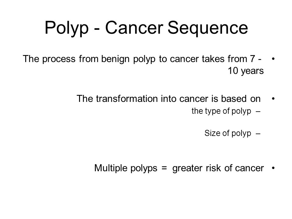 Polyp - Cancer Sequence