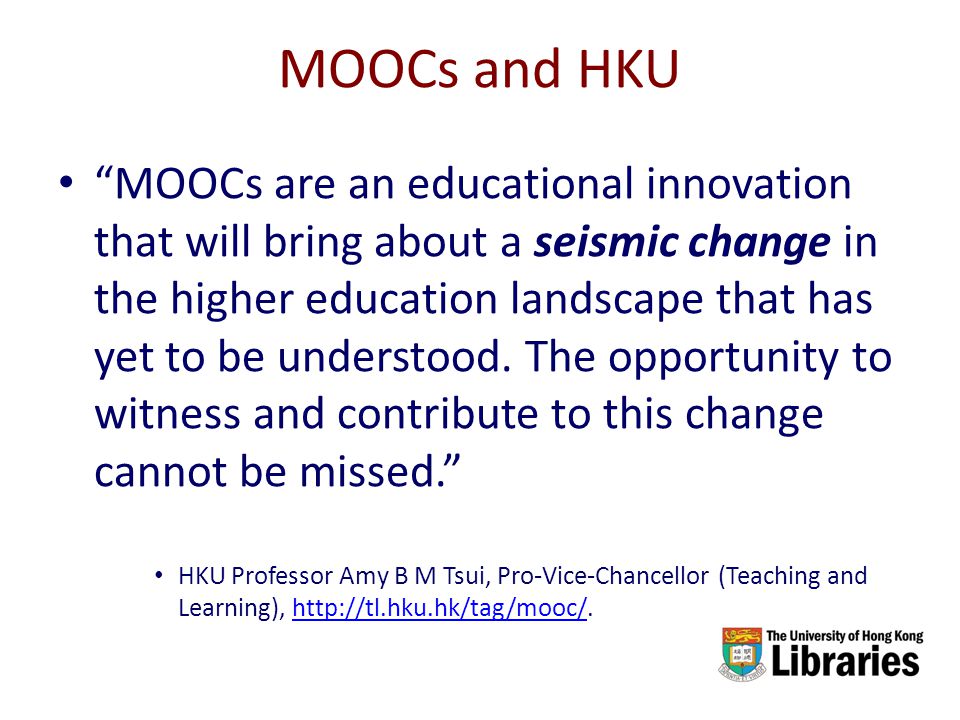MOOCs and HKU