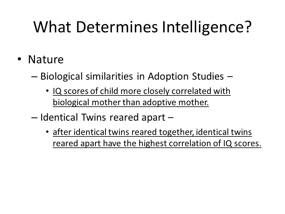 what determines intelligence