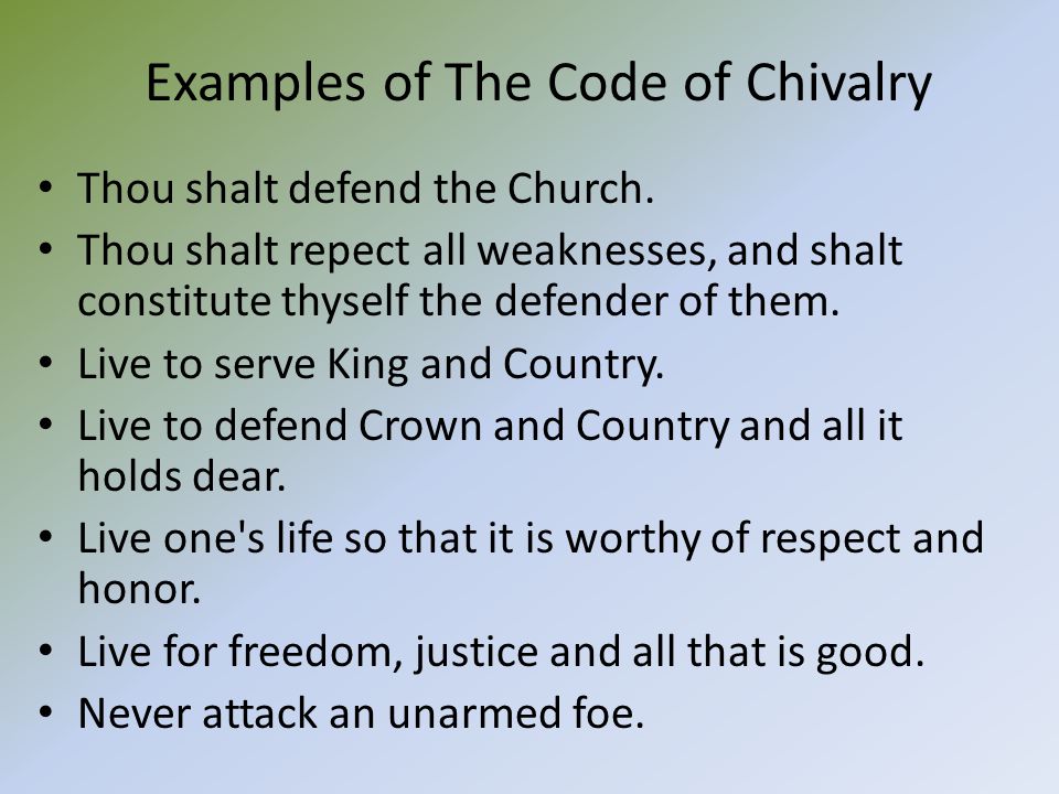 Examples of The Code of Chivalry