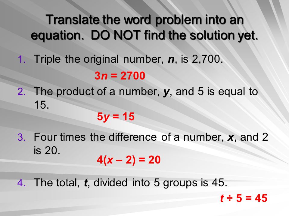 Translate the word problem into an equation