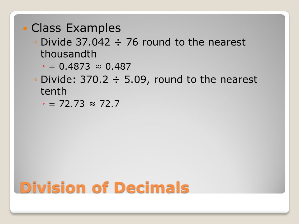 Division of Decimals Class Examples