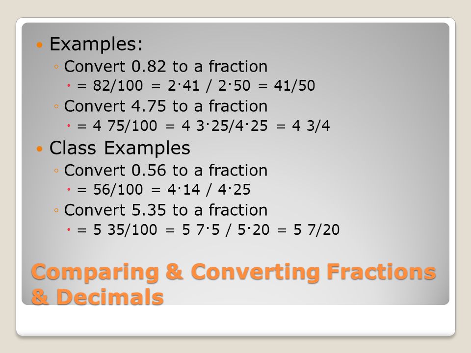 Comparing & Converting Fractions & Decimals