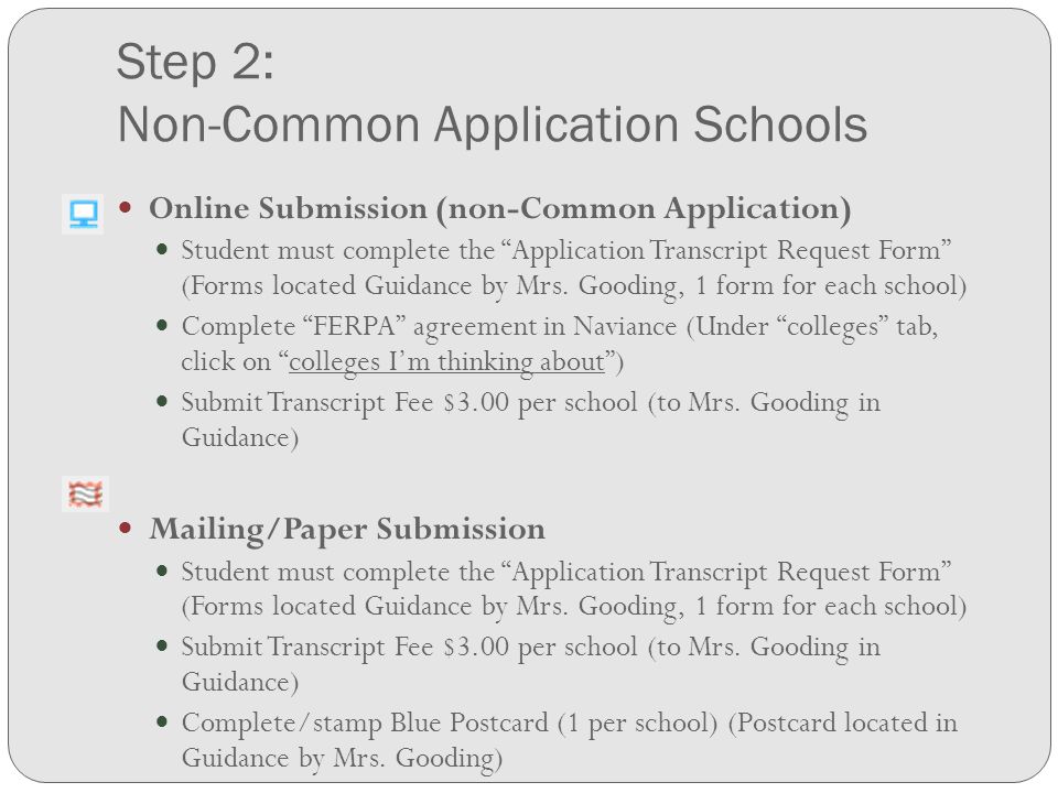 Step 2: Non-Common Application Schools