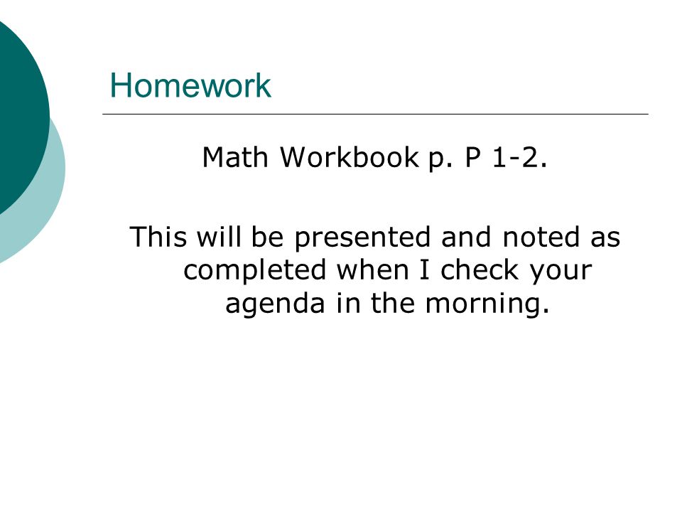 Homework Math Workbook p. P 1-2.
