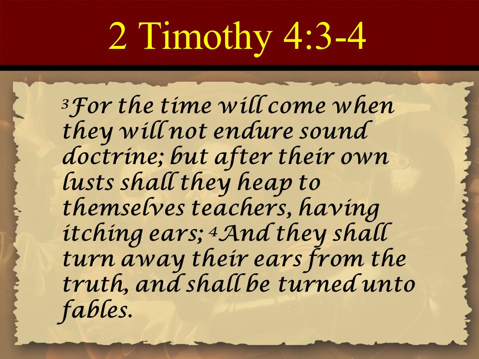 2 Timothy 4:3-4