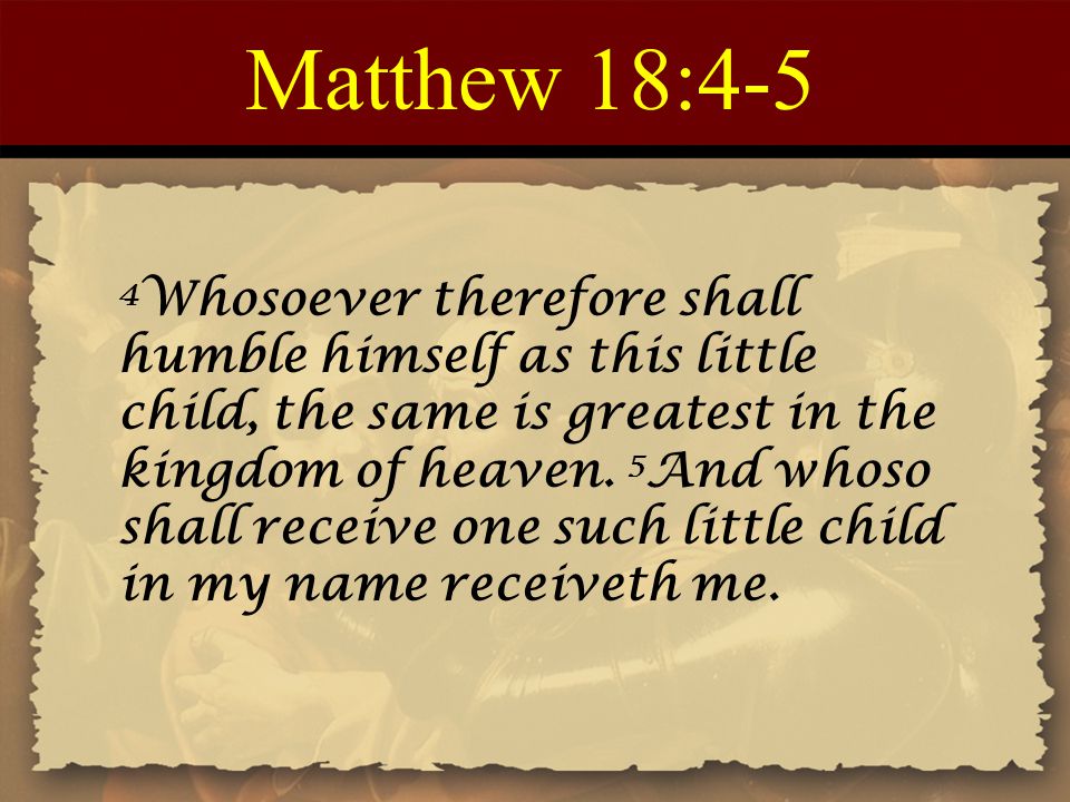 Matthew 18:4-5