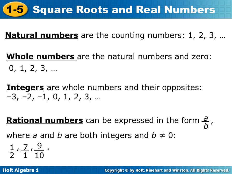 Natural numbers are the counting numbers: 1, 2, 3, …