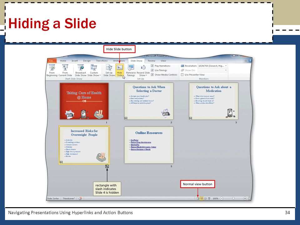 Hiding a Slide Navigating Presentations Using Hyperlinks and Action Buttons