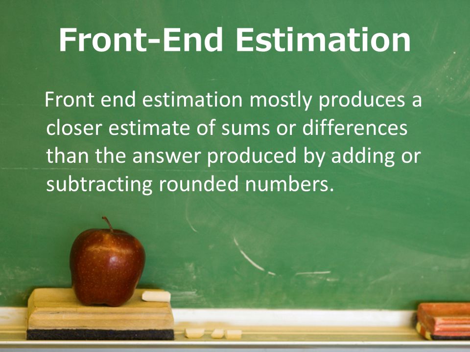 Front-End Estimation