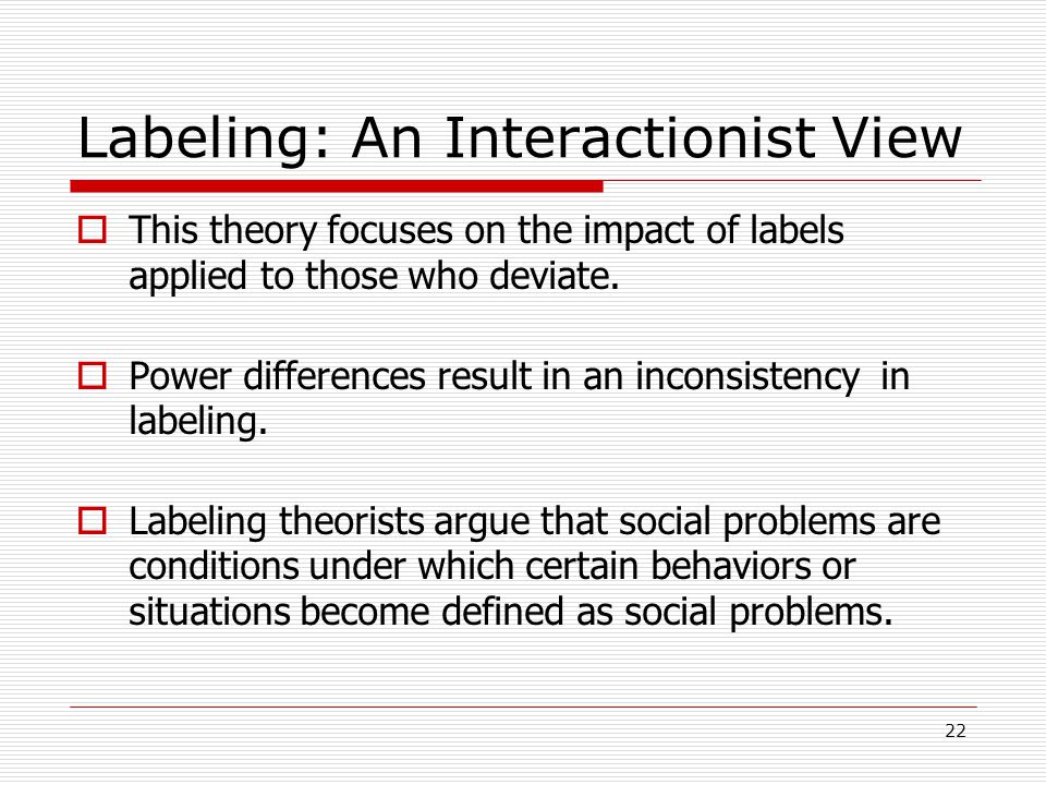 Labeling: An Interactionist View