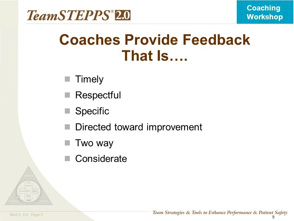 Coaches Provide Feedback That Is….
