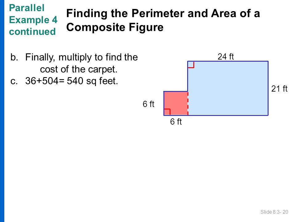 Finding the Perimeter and Area of a Composite Figure
