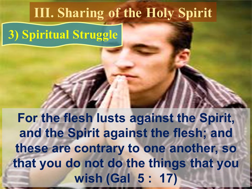 III. Sharing of the Holy Spirit