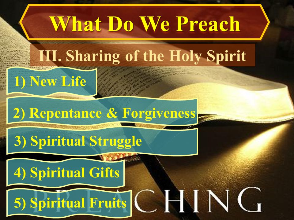 III. Sharing of the Holy Spirit 2) Repentance & Forgiveness