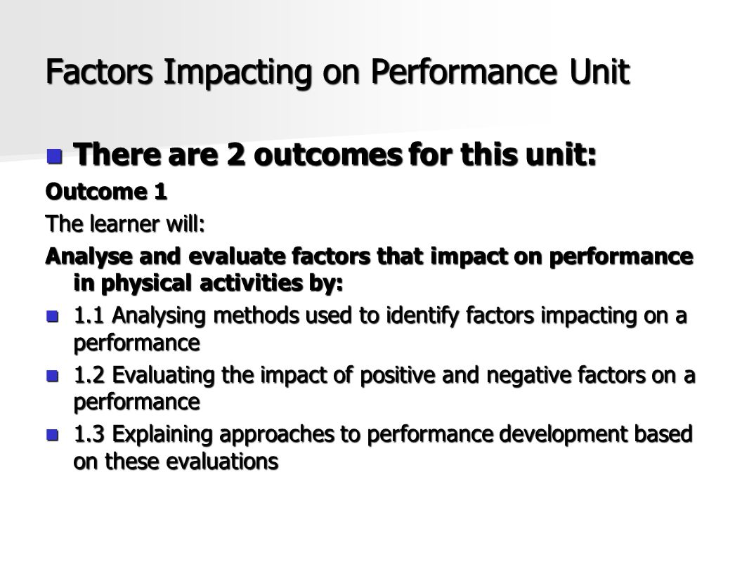 Factors Impacting on Performance Unit