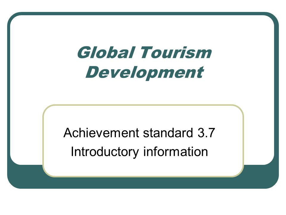 Global Tourism Development