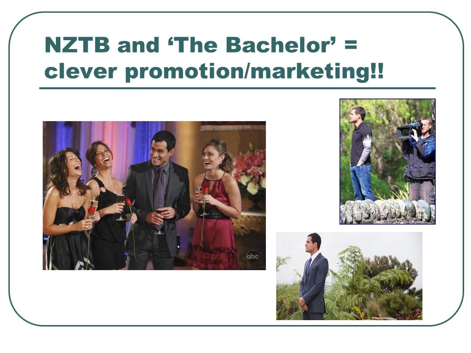 NZTB and ‘The Bachelor’ = clever promotion/marketing!!