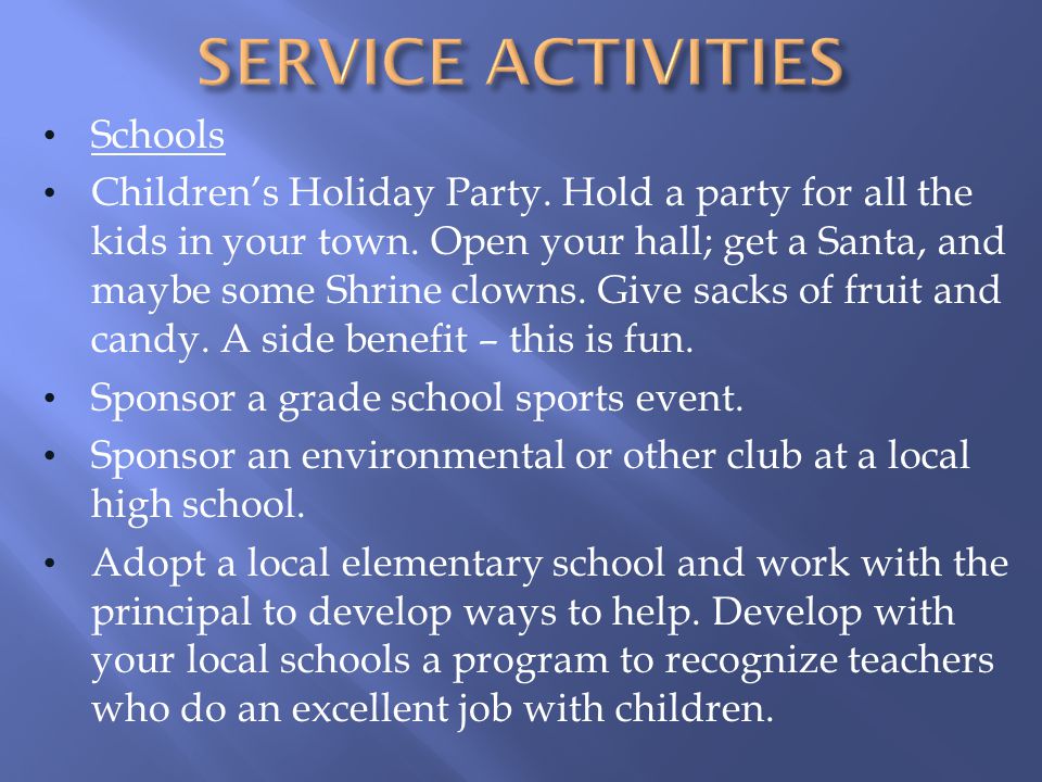 SERVICE ACTIVITIES Schools