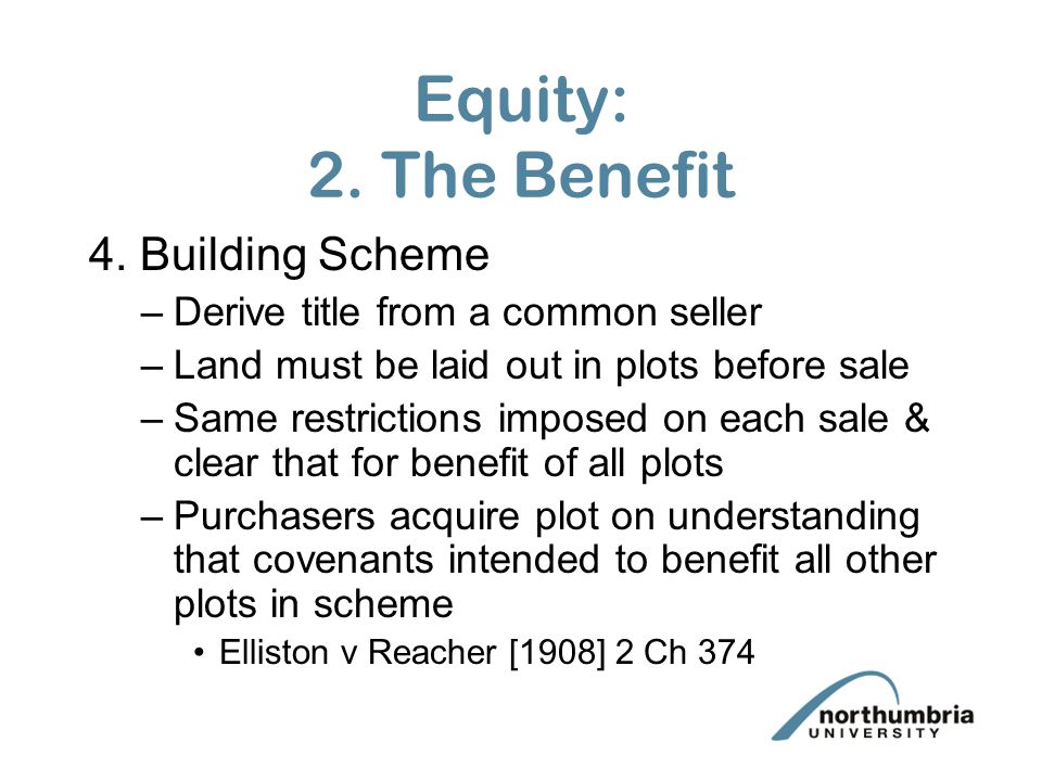 Equity: 2. The Benefit 4. Building Scheme
