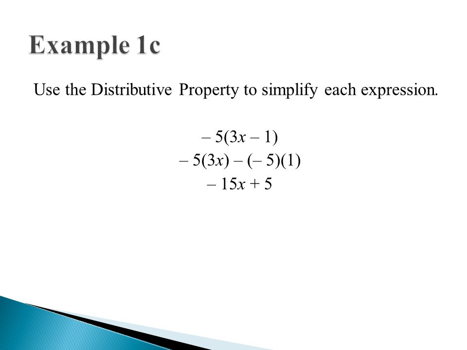 Example 1c Use the Distributive Property to simplify each expression.