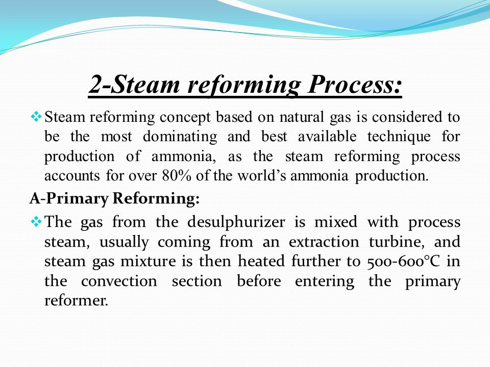 2-Steam reforming Process: