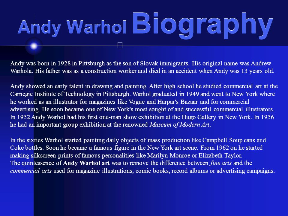 Andy Warhol Artist Style – Pop Art Artist Technique/Media: - ppt download