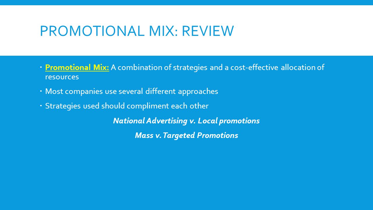 Promotional Mix: Review