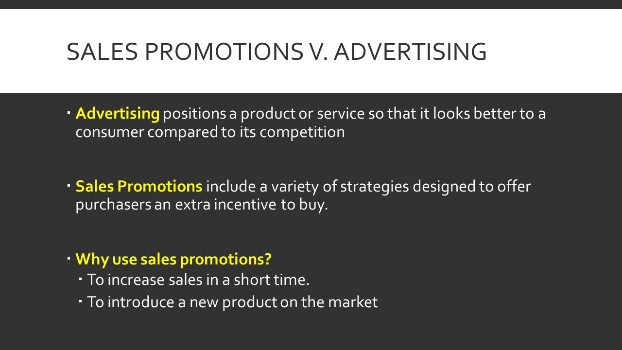 Sales Promotions v. Advertising