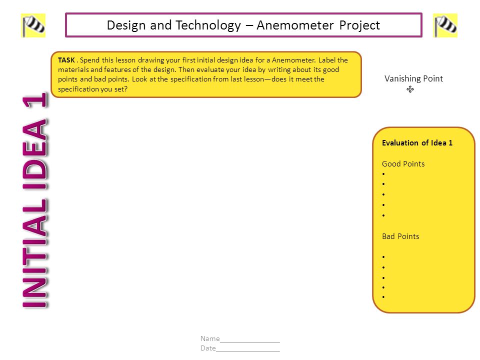 INITIAL IDEA 1 Design and Technology – Anemometer Project