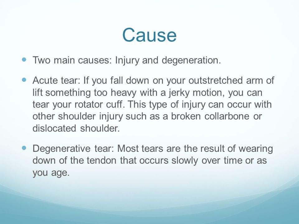 Cause Two main causes: Injury and degeneration.