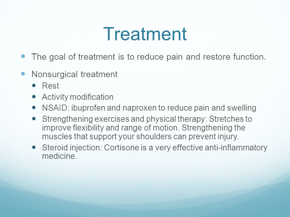 Treatment The goal of treatment is to reduce pain and restore function. Nonsurgical treatment. Rest.