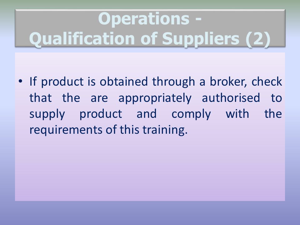 Operations - Qualification of Suppliers (2)