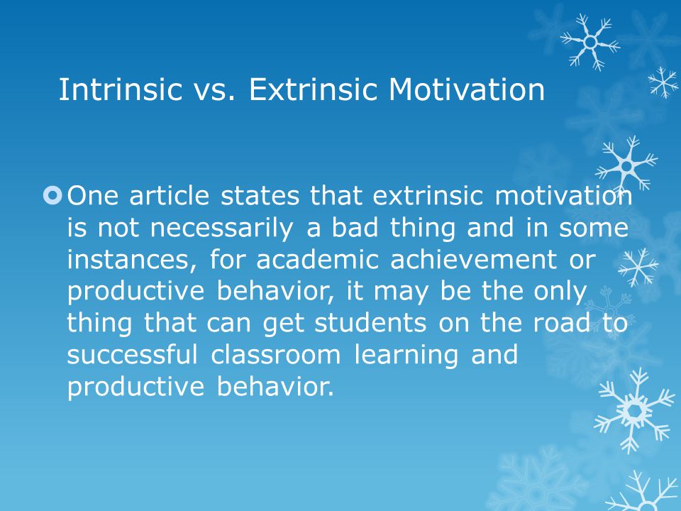 distinguish between intrinsic and extrinsic motivation