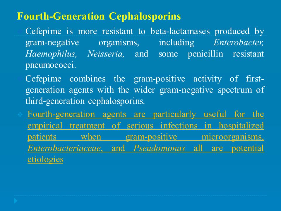 Fourth-Generation Cephalosporins