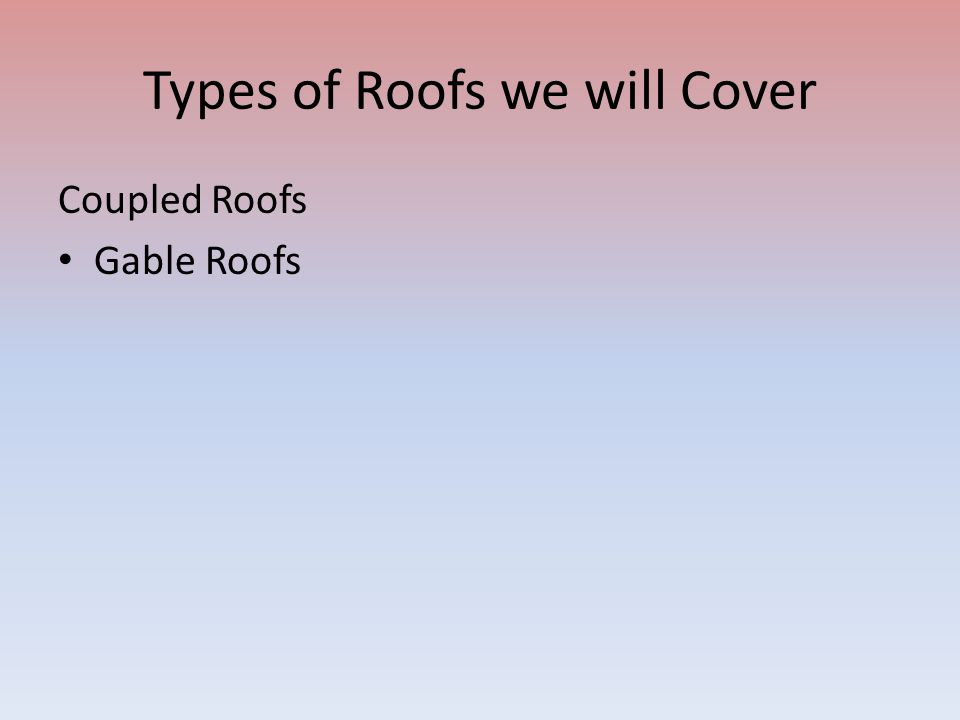 Construct Pitched Roofs Simple Ppt Video Online Download