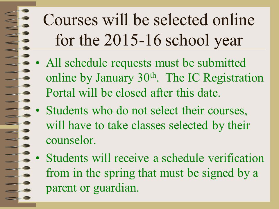 Courses will be selected online for the school year