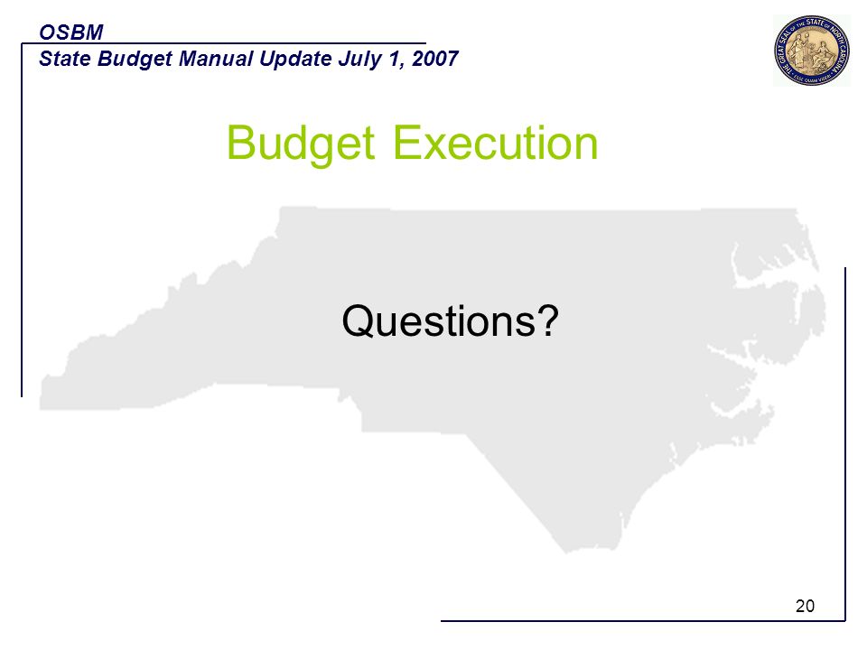 Budget Execution Questions OSBM