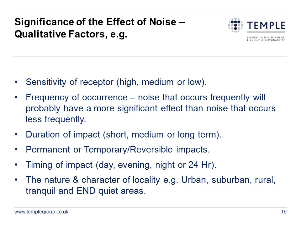 Significance of the Effect of Noise – Qualitative Factors, e.g.