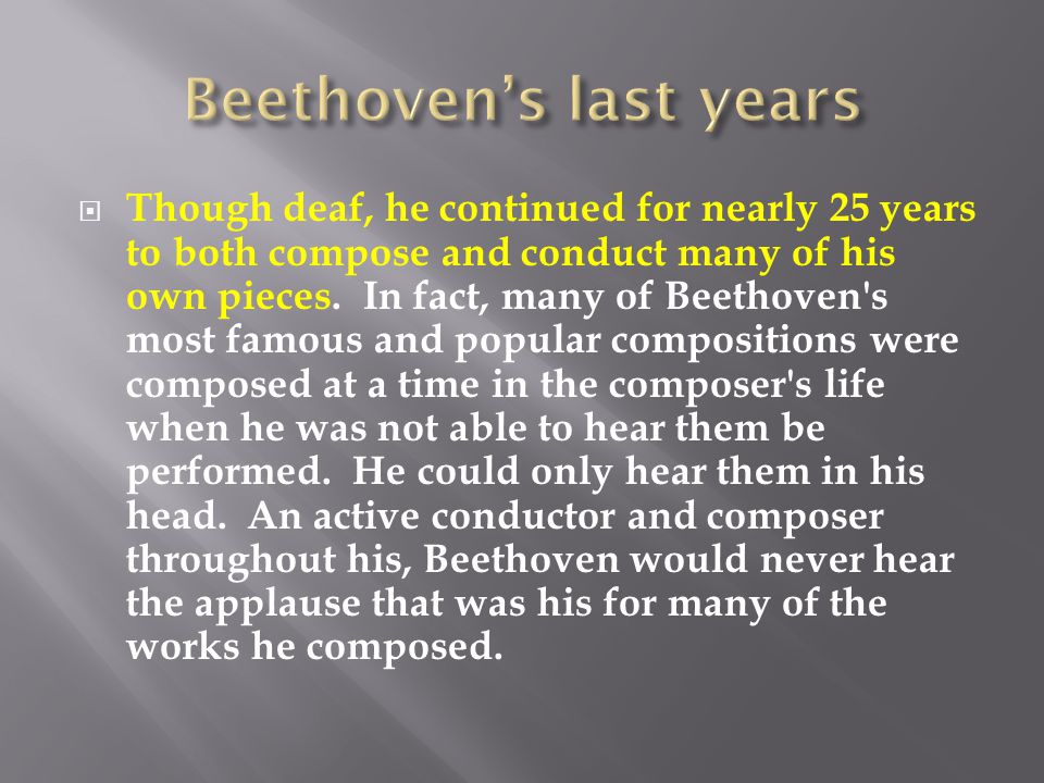 Beethoven’s last years