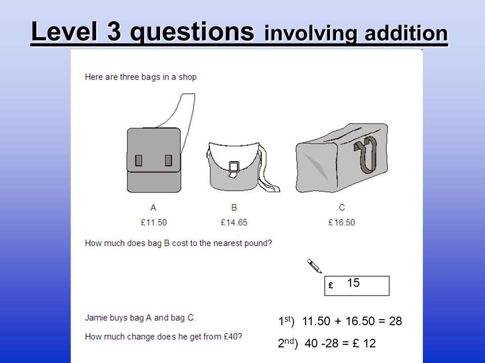 Level 3 questions involving addition