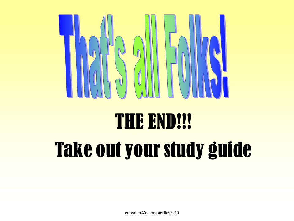 Take out your study guide