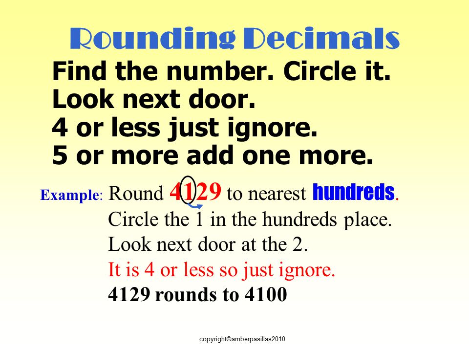 Rounding Decimals Find the number. Circle it. Look next door.