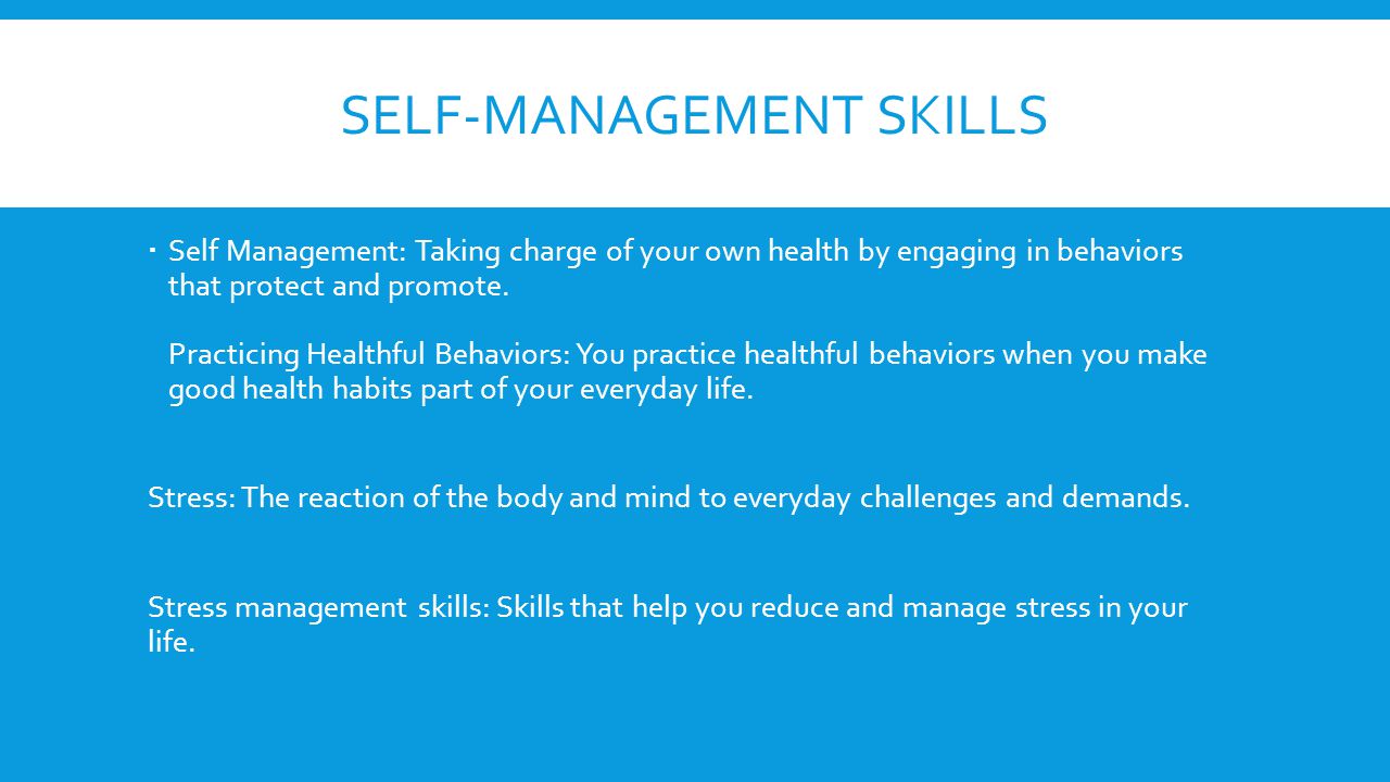 Self-Management Skills