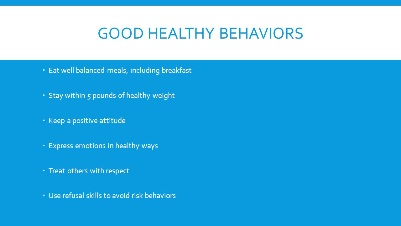 Good Healthy Behaviors