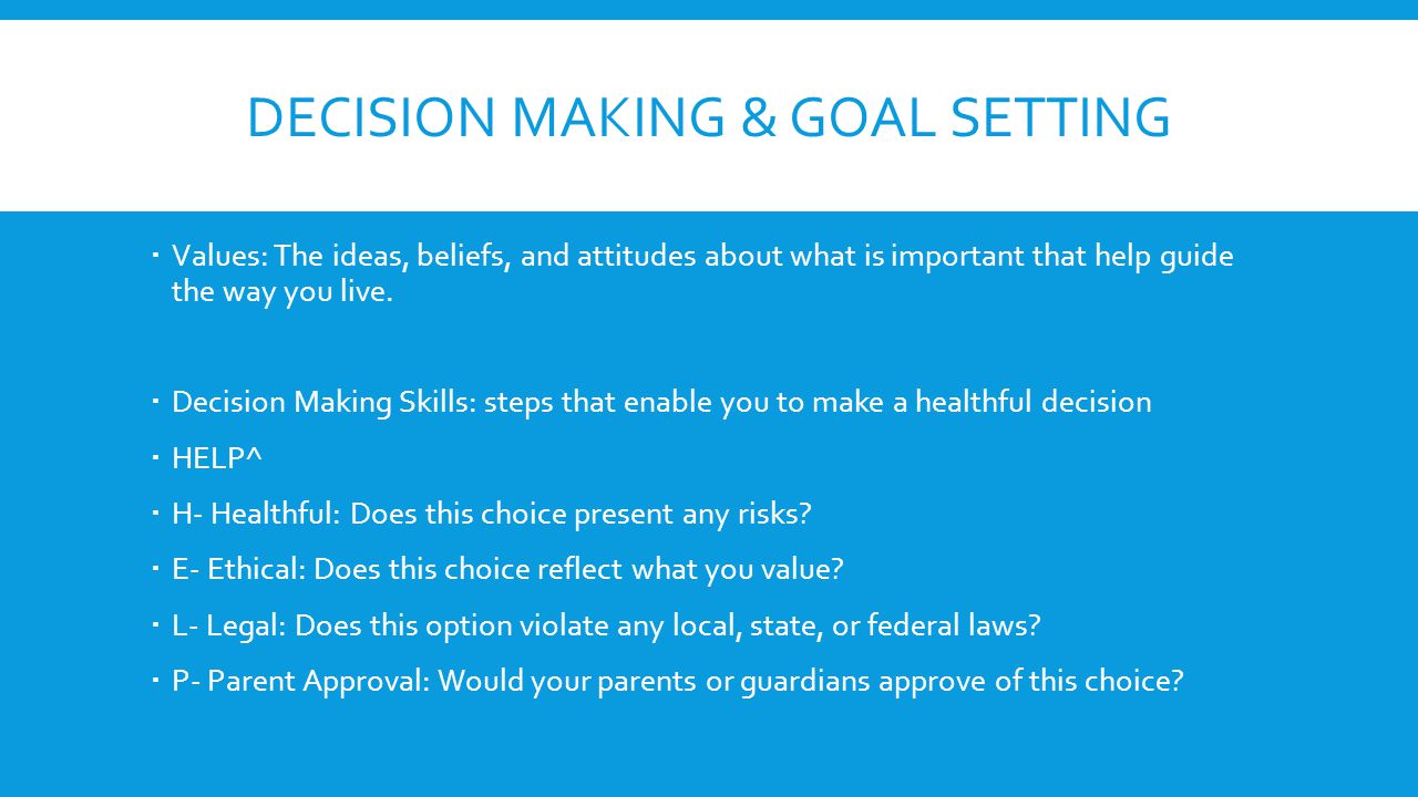 Decision Making & Goal Setting