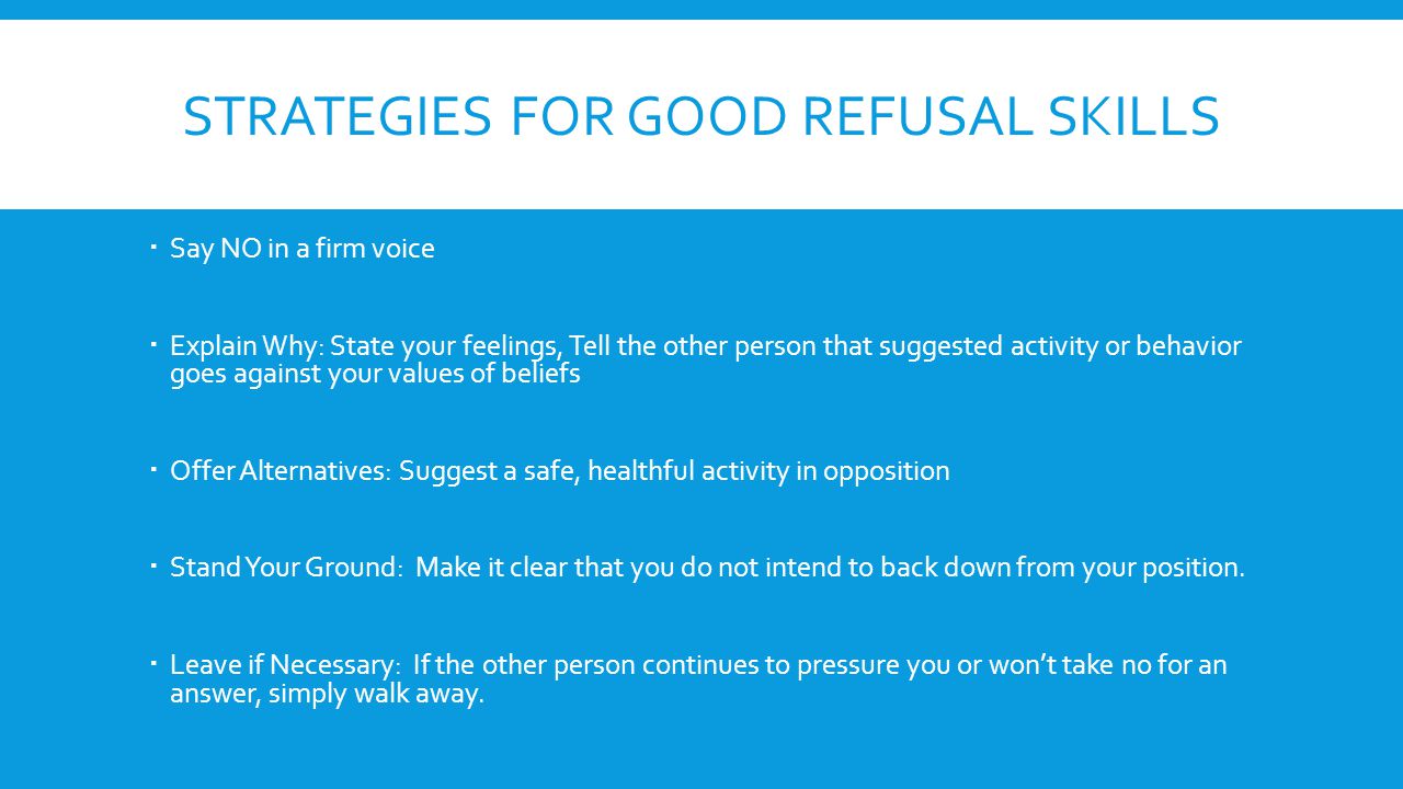 Strategies for good refusal skills
