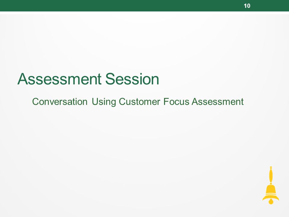 Assessment Session Conversation Using Customer Focus Assessment